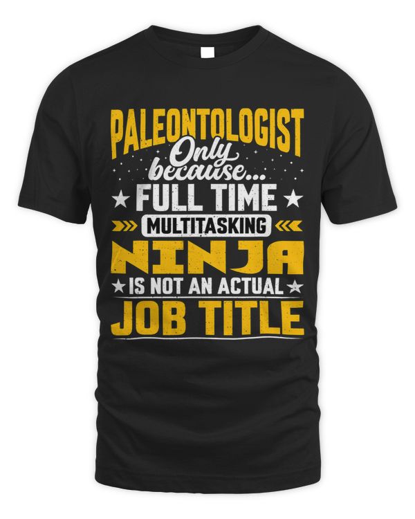 Funny Fossil Paleoecology Scientist Paleontologist Job Title