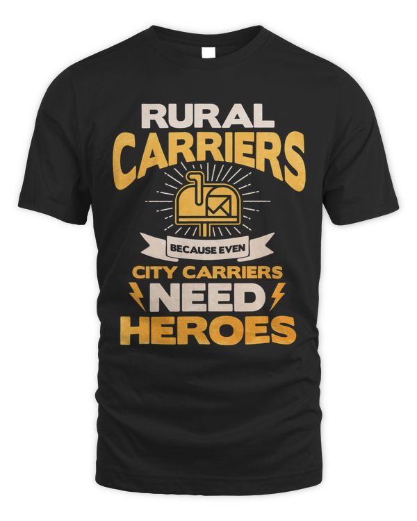 Rural Carrier Because Even City Carriers Need Heroes