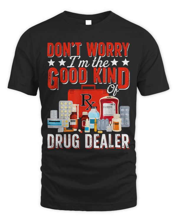 Funny Pharmacist Good Drug Dealer Pharmacy Technician Tech