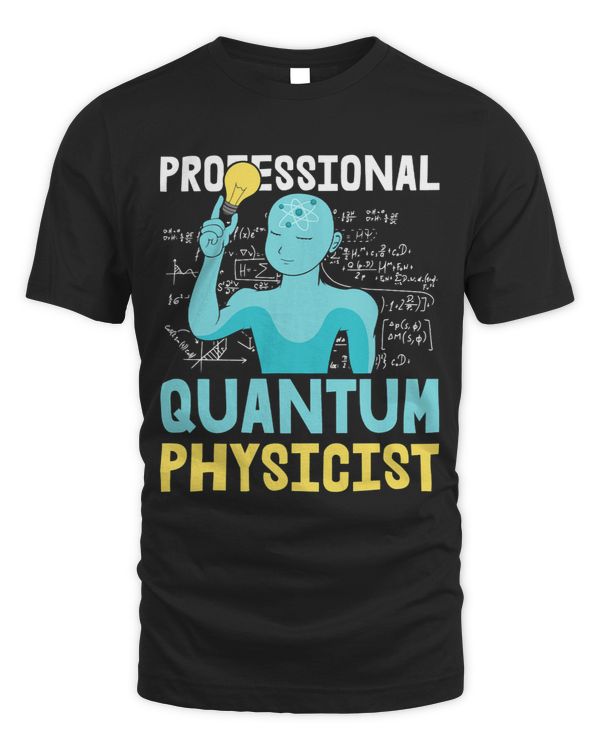 Funny Physicist Science Scientist Quantum Physics 1