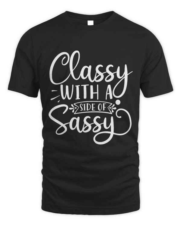 Classy With A Side Of Sassy