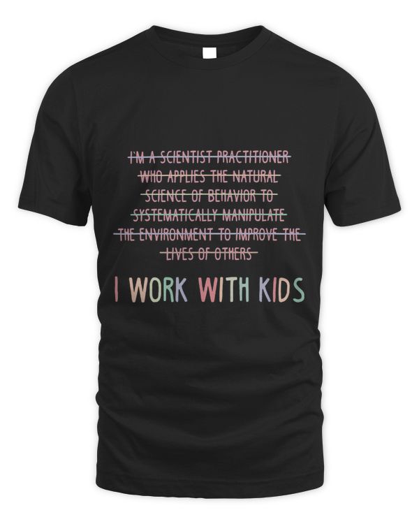Funny RBT BCBA ABA Therapist Definition I Work With Kids 1