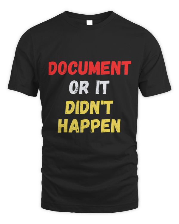 Document Or It Didnt Happen Funny Behavioral Therapist ABA