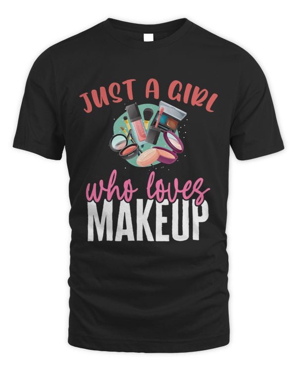 Just a Girl Who Loves Makeup Lashes Blush Brushes Lip Gloss
