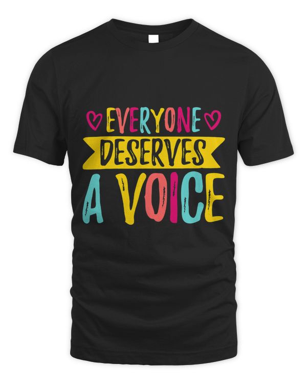 Everyone Deserves a Voice Speech Language Therapist SLP