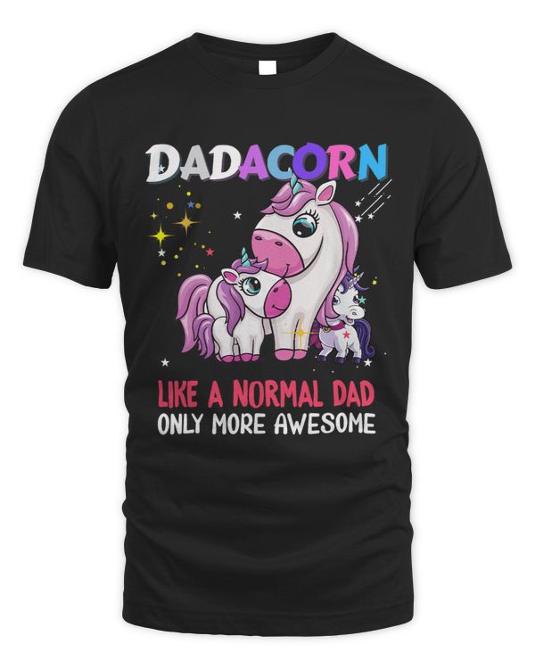 Dadacorn Is More Awasome Then Normal Dad Fathers Day Gift