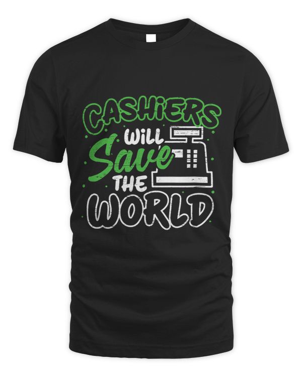 Cashiers Will Save The World for a Cash Money Receipt 2