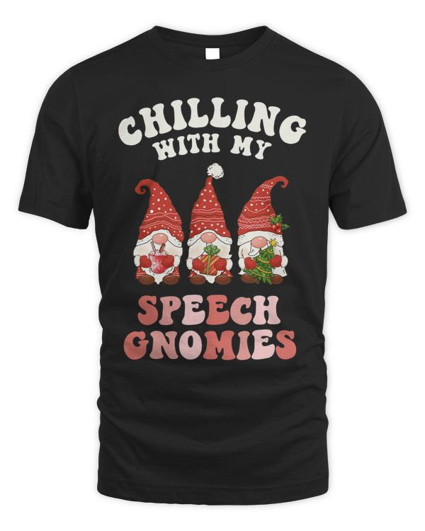Chilling With My Speech Gnomies Xmas SLP Christmas Therapist