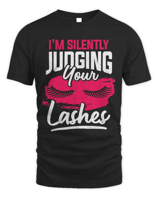 Womens Im Silently Judging Your Lashes