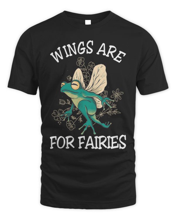 Wings Are For Fairies