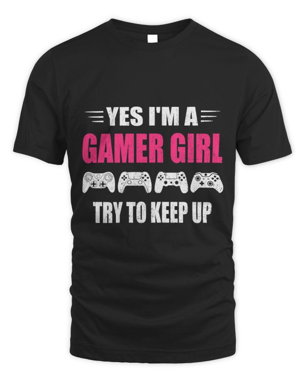 Yes Im A Gamer Girl Funny Video Gamer Gift Gaming Lover 3