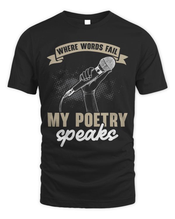 Where Words Fail My Poetry Speaks Literature Poet Author
