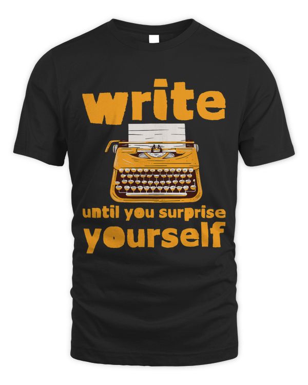 Write Until You Surprise Yourself 9