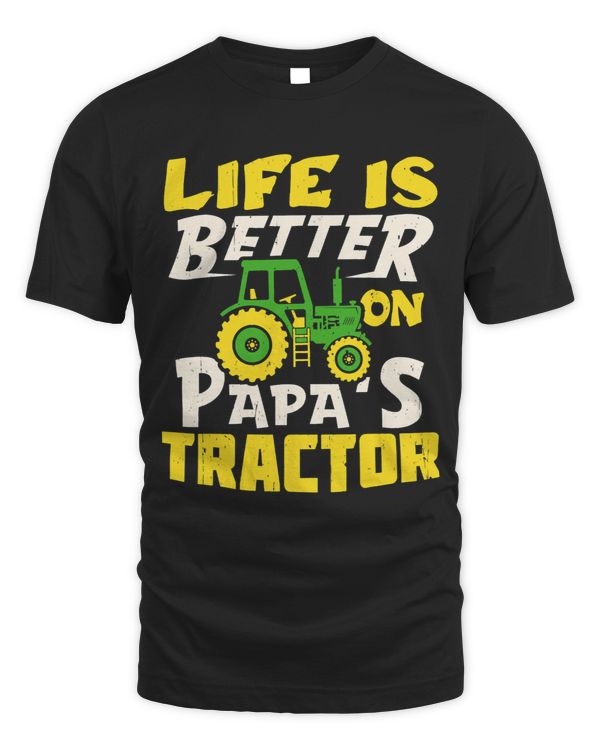 Life Is Better On Papas Tractor Farmer Fathers Day Funny