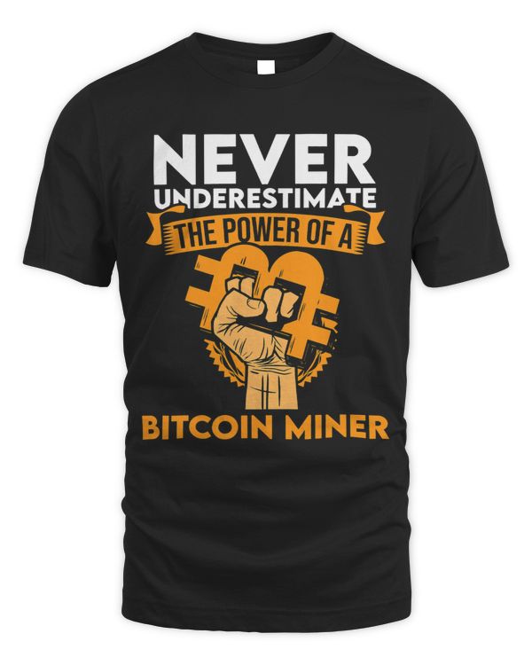 Never Underestimate The Power Of A Bitcoin Miner BTC