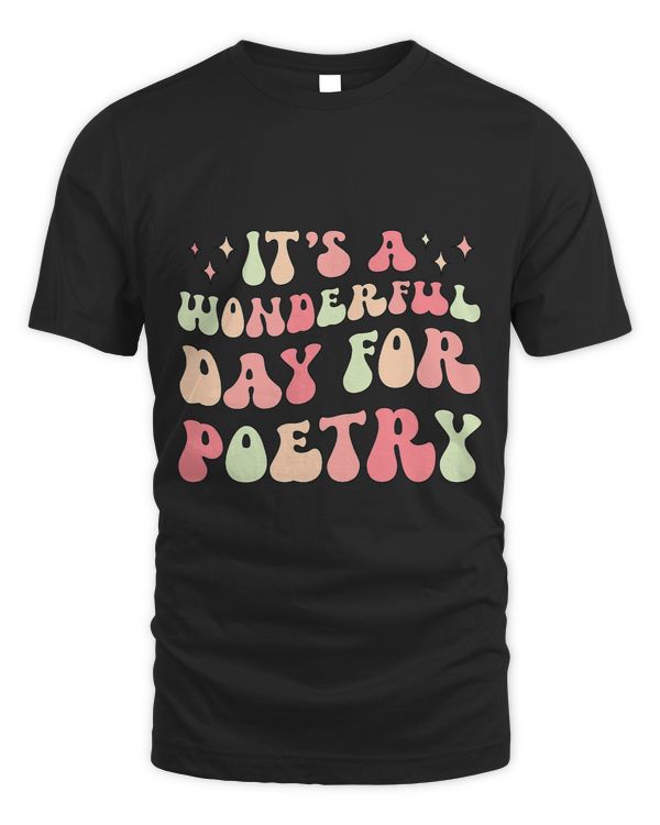 Wonderful Day For Poetry Poem Writer Poet Poetry Lover