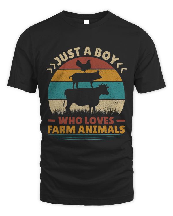 Just A Boy Who Loves Farm Animals Lover Funny Men Farmer Boy