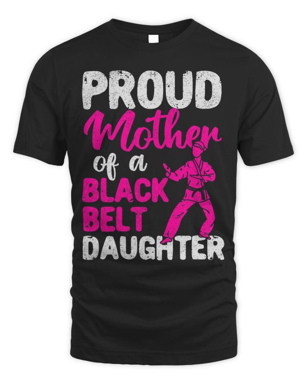 Womens Proud Mother Of A Black Belt Daughter Funny Karate Mum Judo