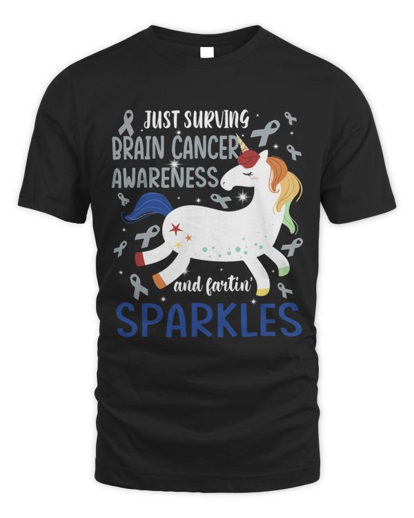 Just Surviving Brain Cancer And Fartin Sparkles Warriors
