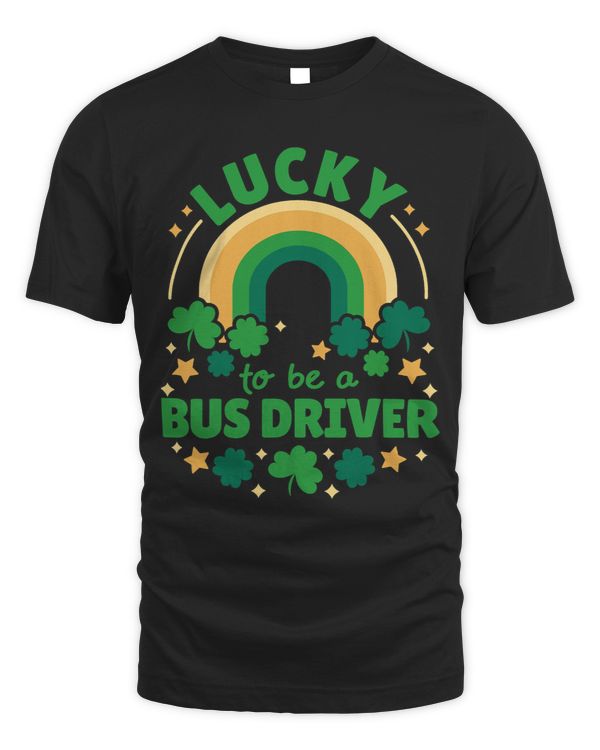 St Patricks Day Lucky To Be A Bus Driver
