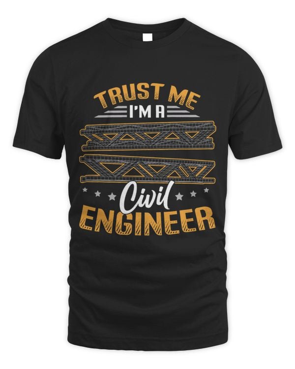 Trust Me I Am A Civil Engineer Bridge Civil Engineer 5