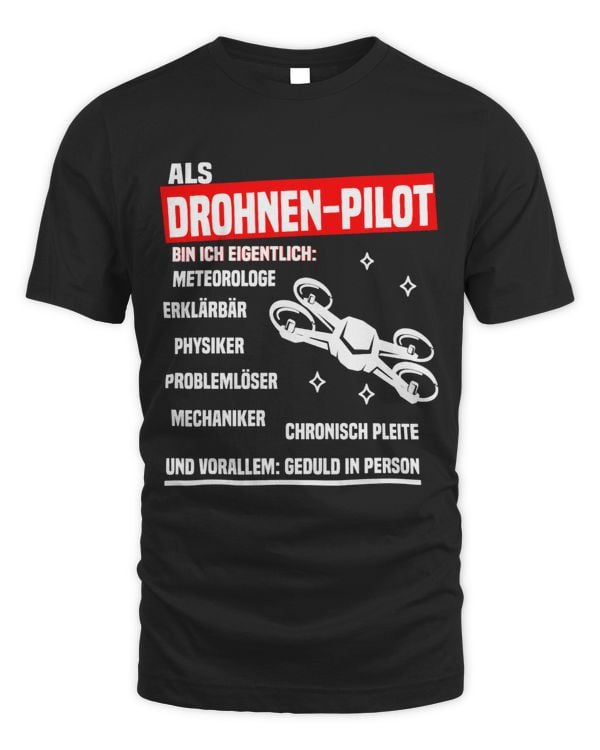 Drone pilot drone I am physician meteorologist mechanic