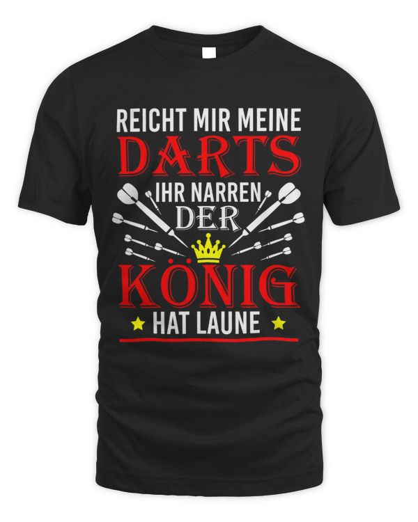 Darts Der König hat Mood Dart Player Funny Dart Gift