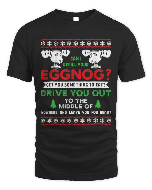 Can I Refill Your Eggnog Family Christmas Vacation Quote 9