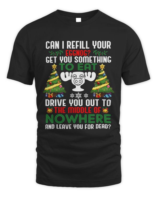 Can I Refill Your Eggnog Funny Christmas Vacation Quote