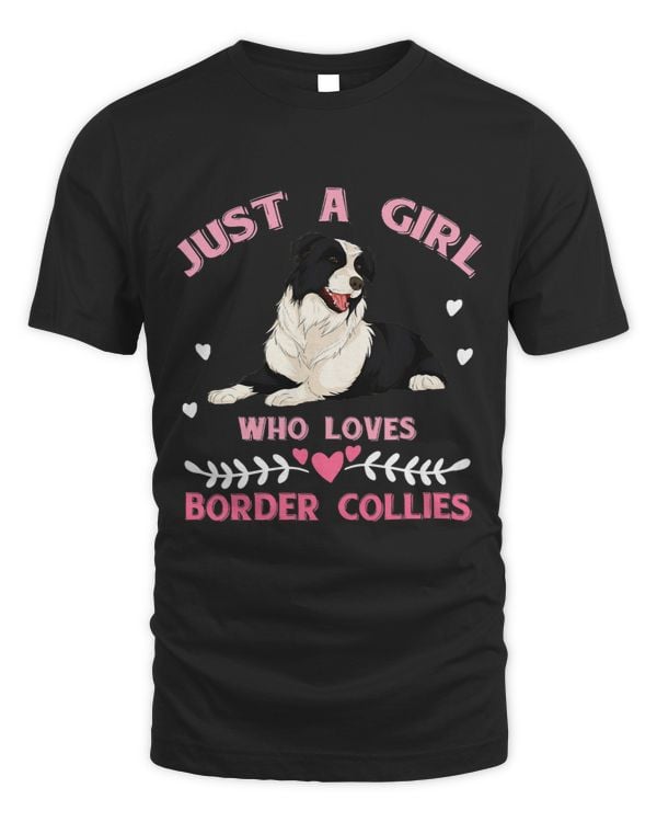 Just A Girl Who Loves Border Collies Women Border Collie