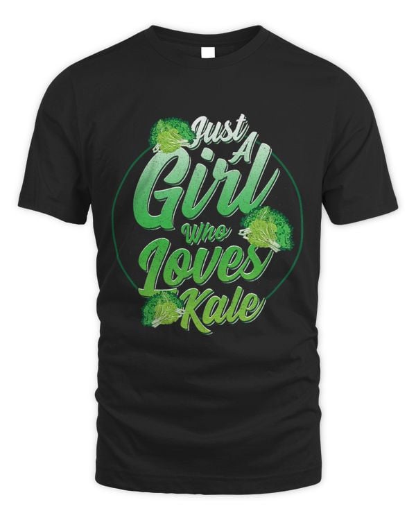 Just A Girl Who Loves Kale Leaf Cabbage National Kale Day