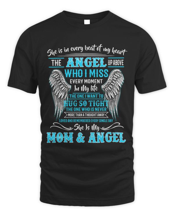 My Mom Is In Every Beat Of My Heart The Angel Up Above