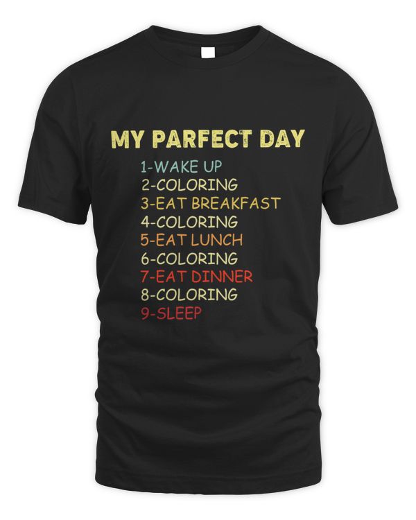 My Perfect Day with Coloring Activity Funny Design