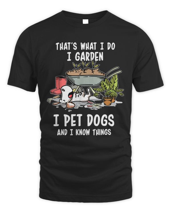 Garden, pet dogs and know things