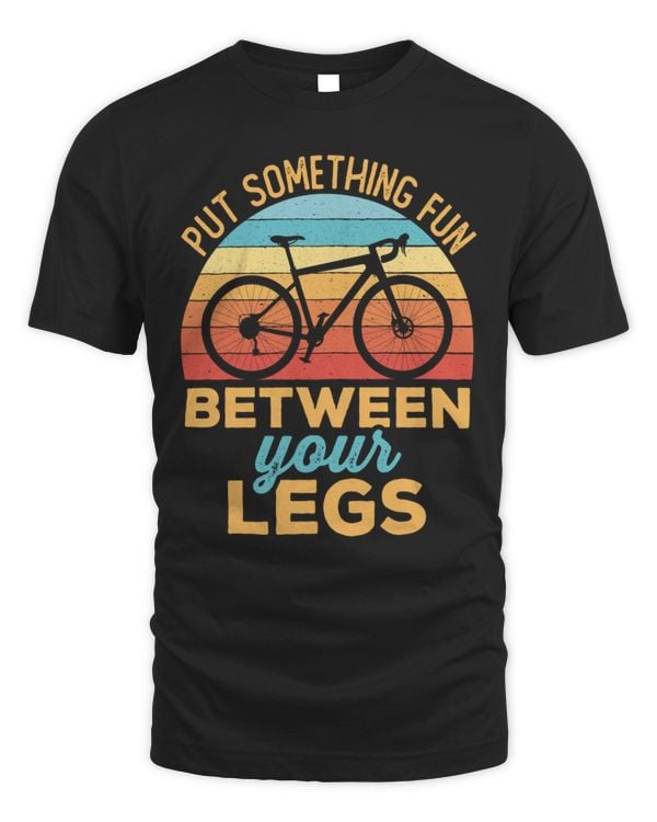 Put something fun between your legs cyclist