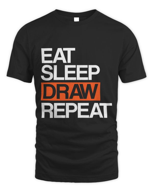 Eat Sleep Draw Repeat Funny Sketching Drawing Artist