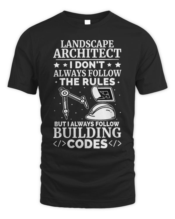 Landscape Architect I Always Follow Building Codes