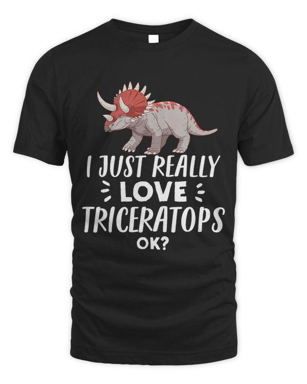 Funny Triceratops Lover Gift Really Love Triceratops