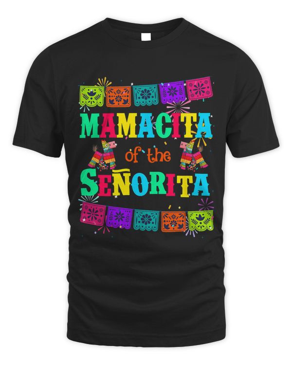 Lets Fiesta Mamacita of the Senorita Mexican Birthday
