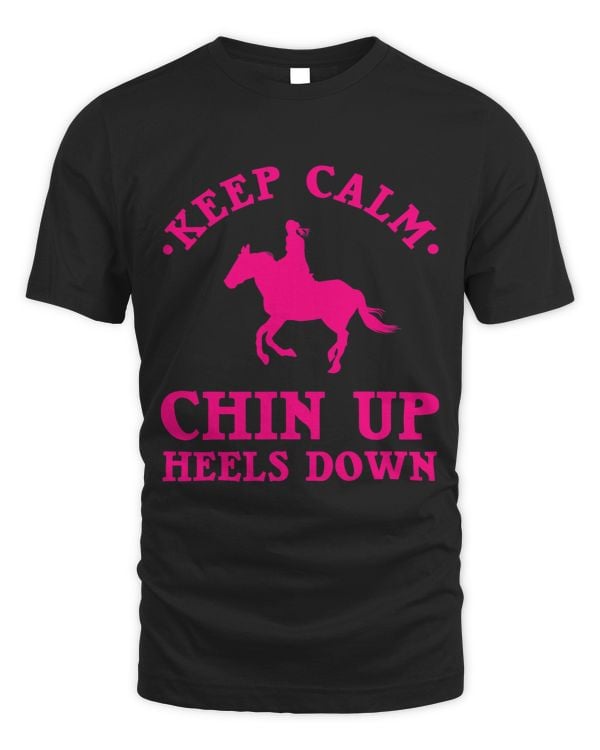 Funny Horseback Riding Gift Girls Cool Chin Up Heels Down