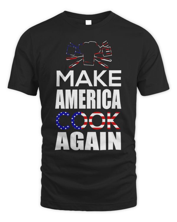 Make America Cook Again 2Funny Kitchen Food Tee