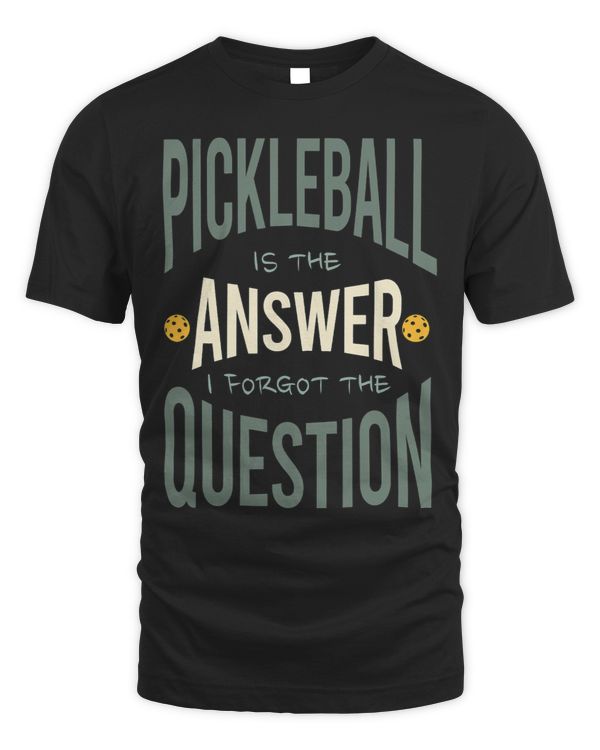 Funny Pickleball Quote for Pickleball Player