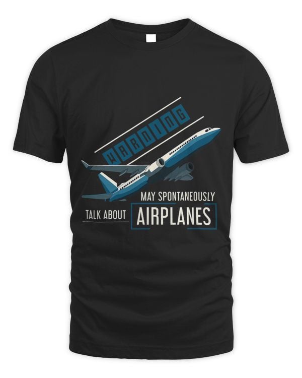 Warning May Spontaneously Talk About Airplanes Funny Pilot