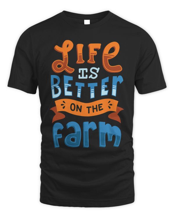 Farmer Life is better on the Farm