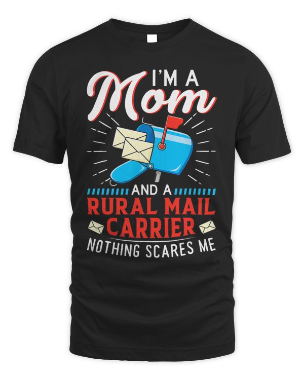 Rural Carriers Mom Mail Postal Worker Mothers Day Postman T-Shirt