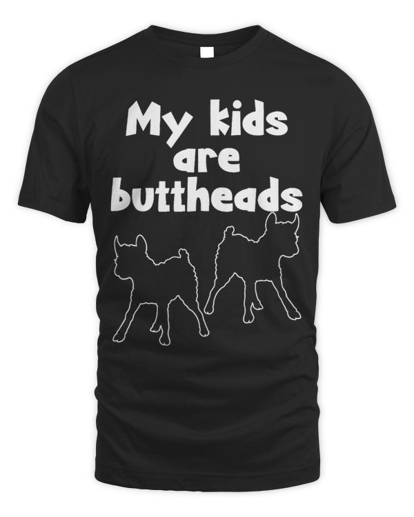 My Kids are Buttheads Barnyard Harvest Farming Barn Cattle