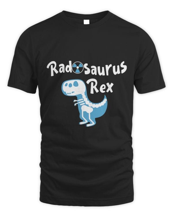 Radiologist Radosaurus Rex XRay Technologist Radiology