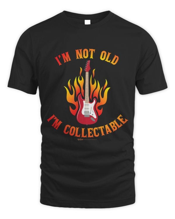 Im Not Old I’m Collectable Blazing Electric Guitar