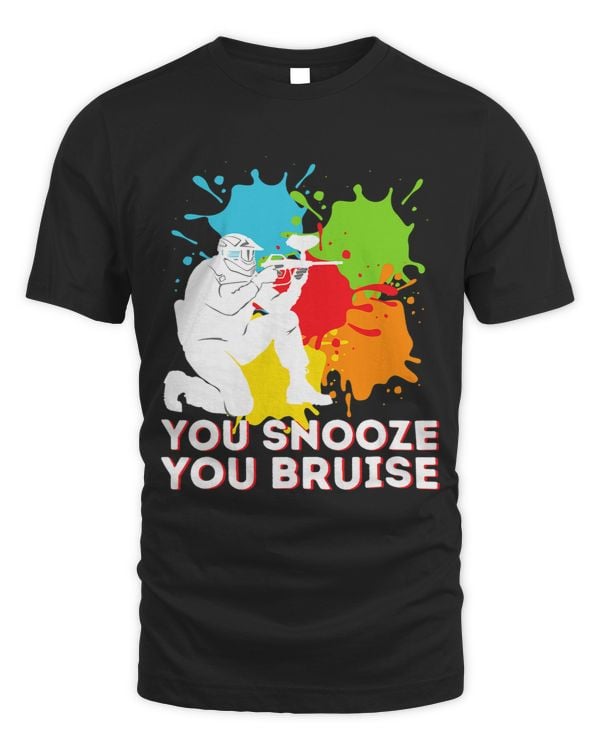 Paintball Paint You Snooze You Bruise Paintball Player Paintballing Gift