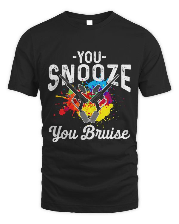 Paintball Paint You Snooze You Bruise Splat Sport Team Building